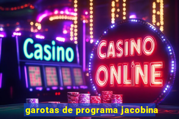 garotas de programa jacobina